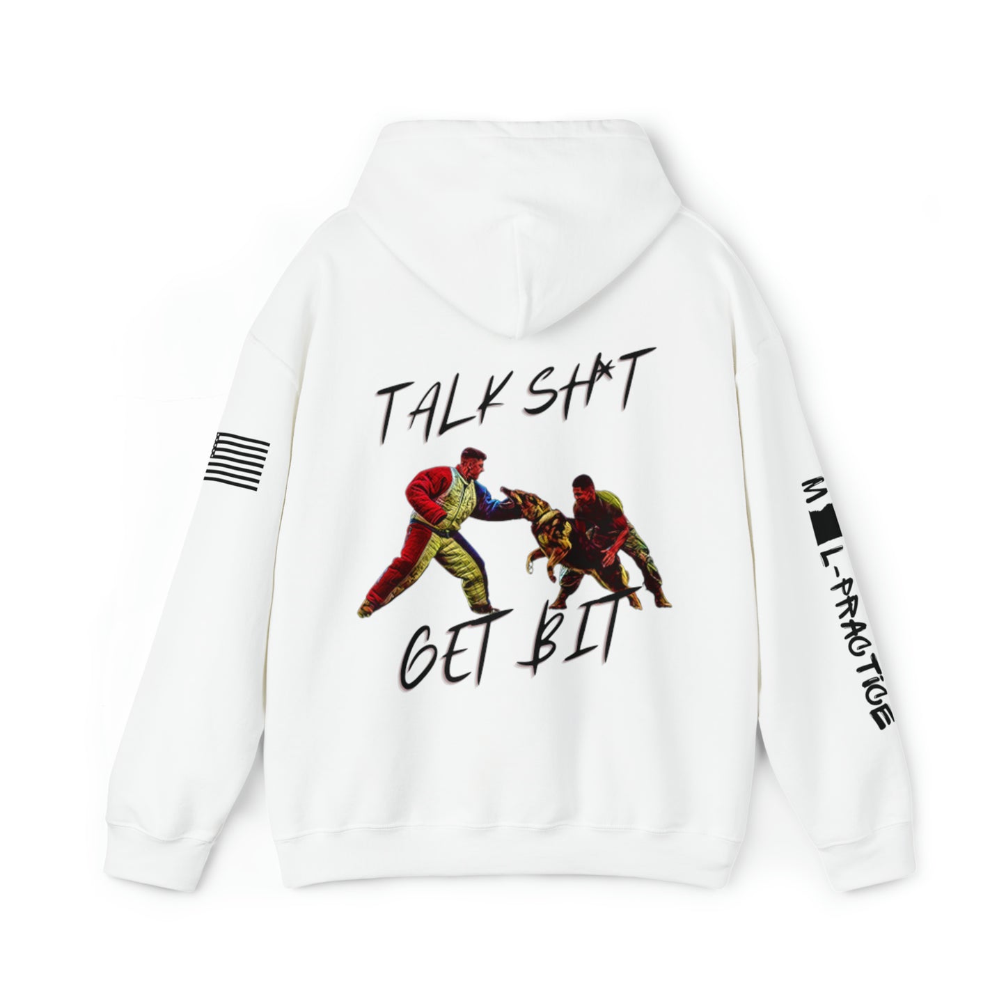 Talk Sh*t Get Bit - Hoodie