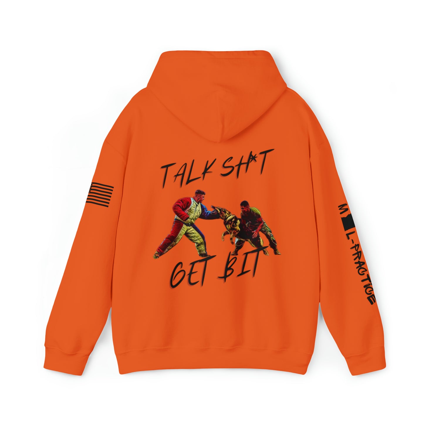 Talk Sh*t Get Bit - Hoodie